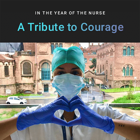 A Tribute to Courage - Nurse Appreciation